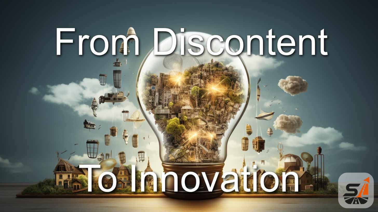 A Journey from Discontent to Innovation